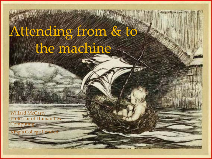 attending from to the machine