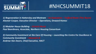#NHCSUMMIT18 1) Regeneration in Hattersley and Mottram  An Evaluation  Trafford Room (This
