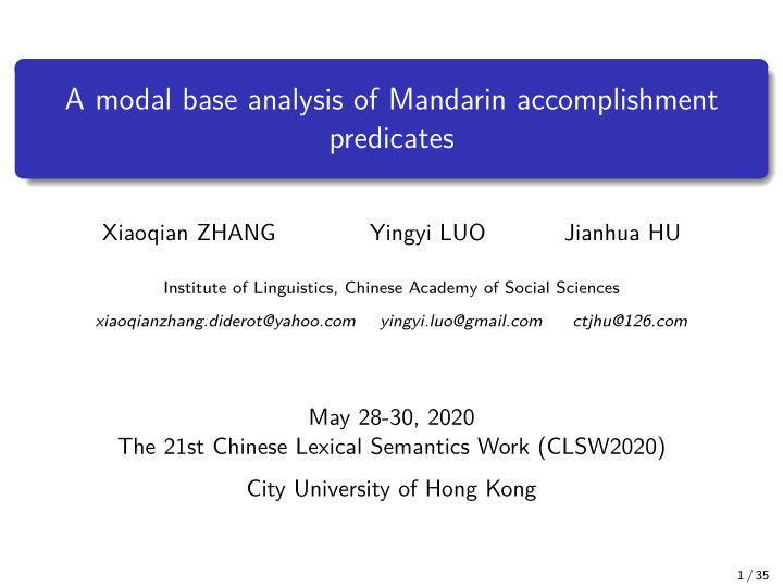 a modal base analysis of mandarin accomplishment