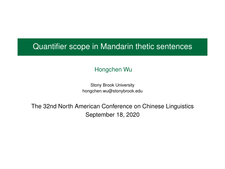 quantifier scope in mandarin thetic sentences