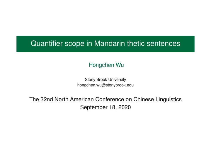 quantifier scope in mandarin thetic sentences