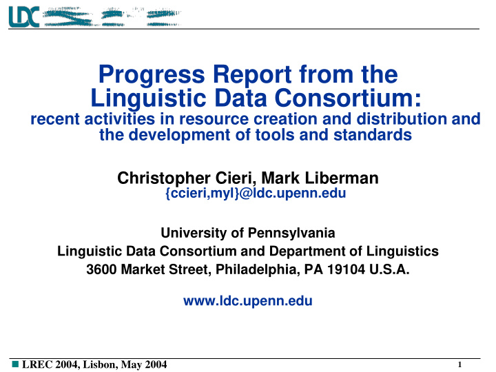 progress report from the linguistic data consortium