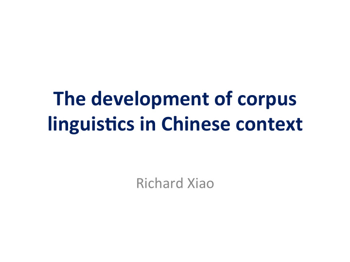 the development of corpus linguis4cs in chinese context