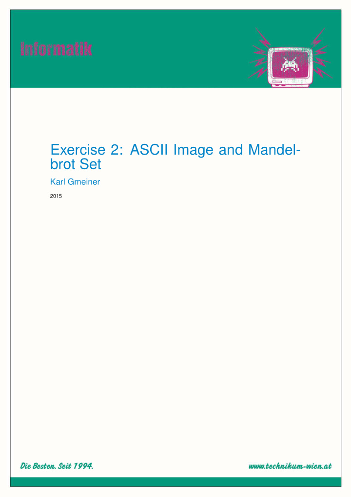 exercise 2 ascii image and mandel brot set