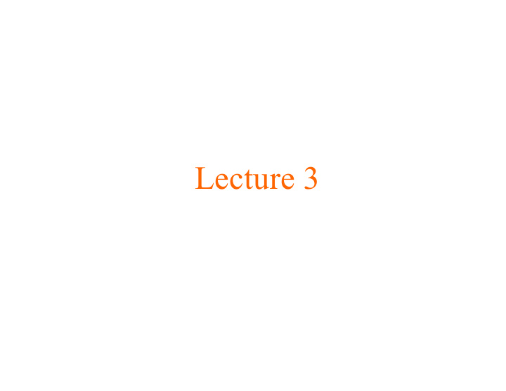 lecture 3 announcements lab hours have been posted