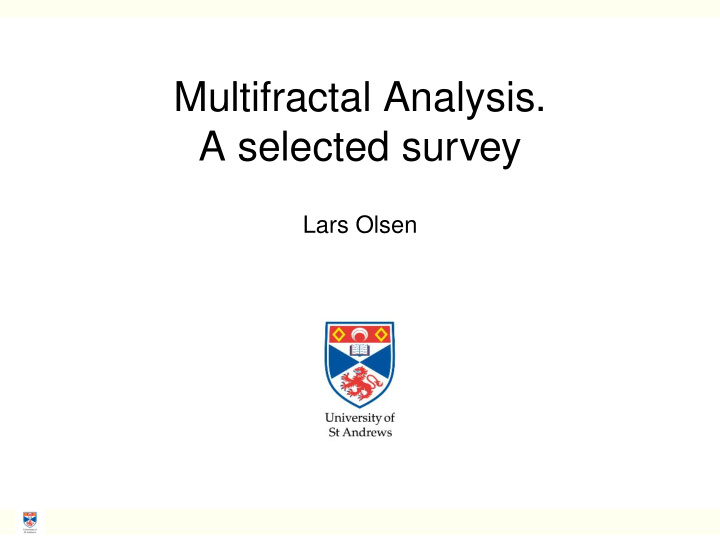 multifractal analysis a selected survey