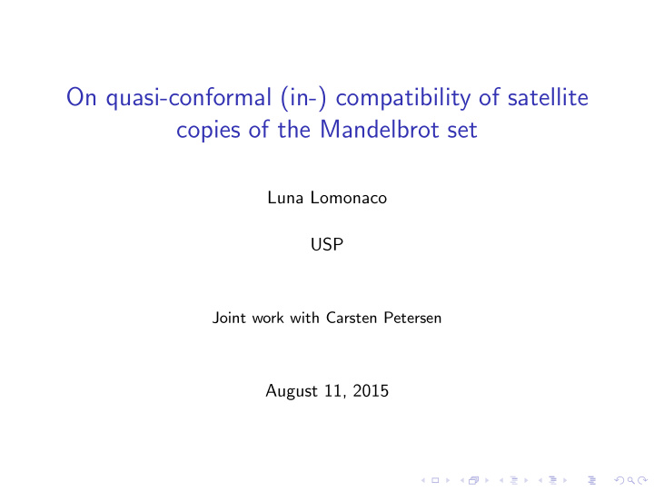 on quasi conformal in compatibility of satellite copies
