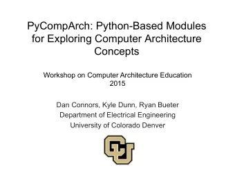 PyCompArch: Python-Based Modules  for Exploring Computer Architecture  Concepts  Workshop on