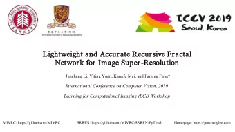 Lightweight and Accurate Recursive Fractal  Network for Image Super-Resolution  Juncheng Li, Yiting