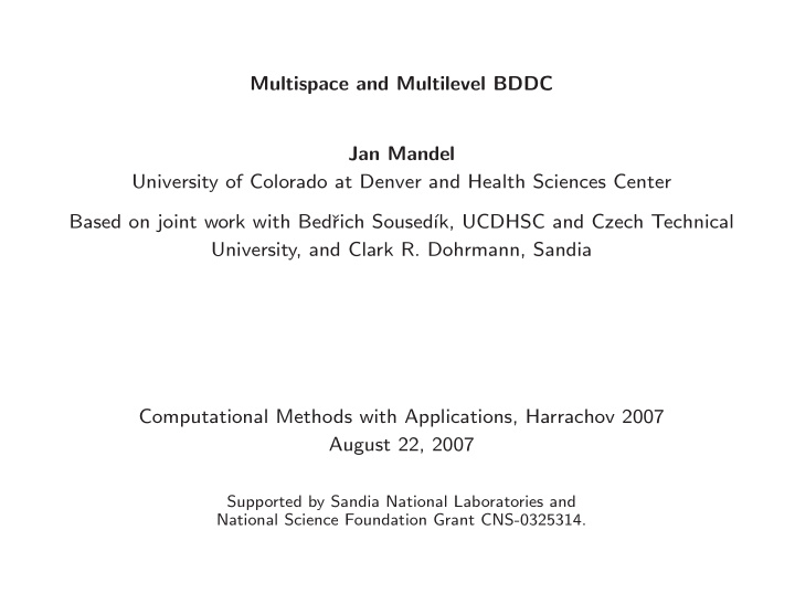 multispace and multilevel bddc jan mandel university of