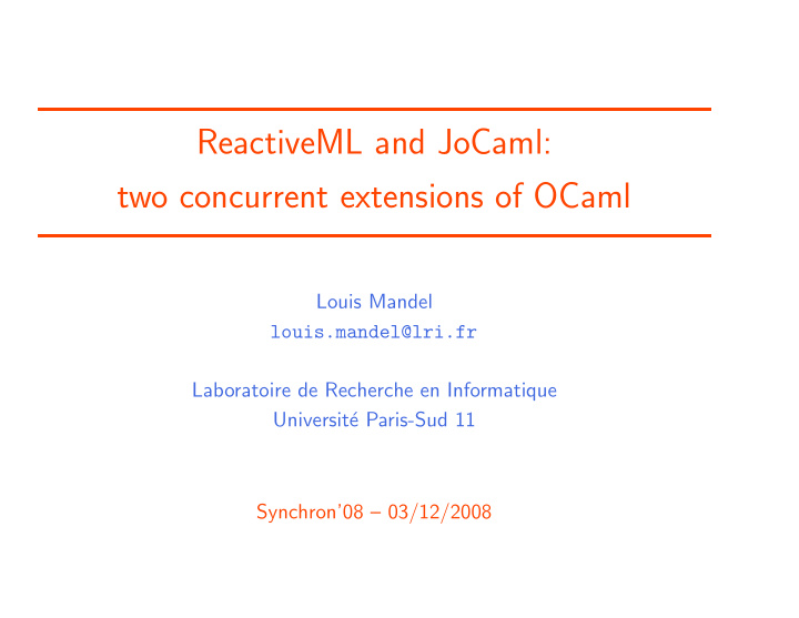 reactiveml and jocaml two concurrent extensions of ocaml
