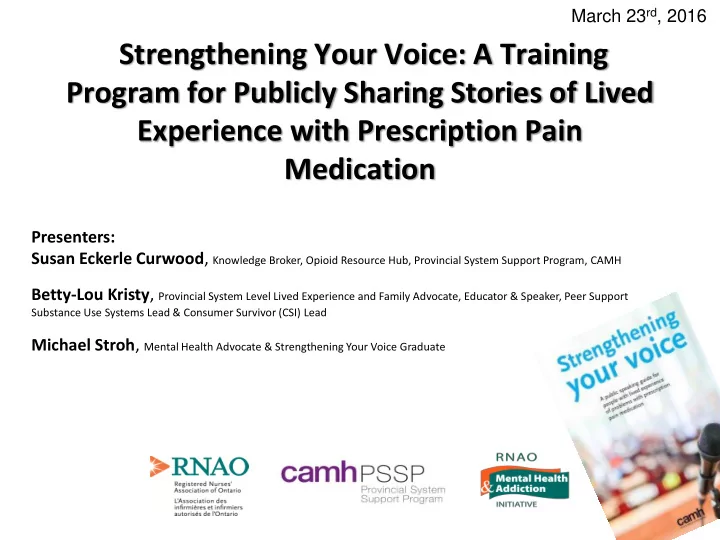 march 23 rd 2016 strengthening your voice a training
