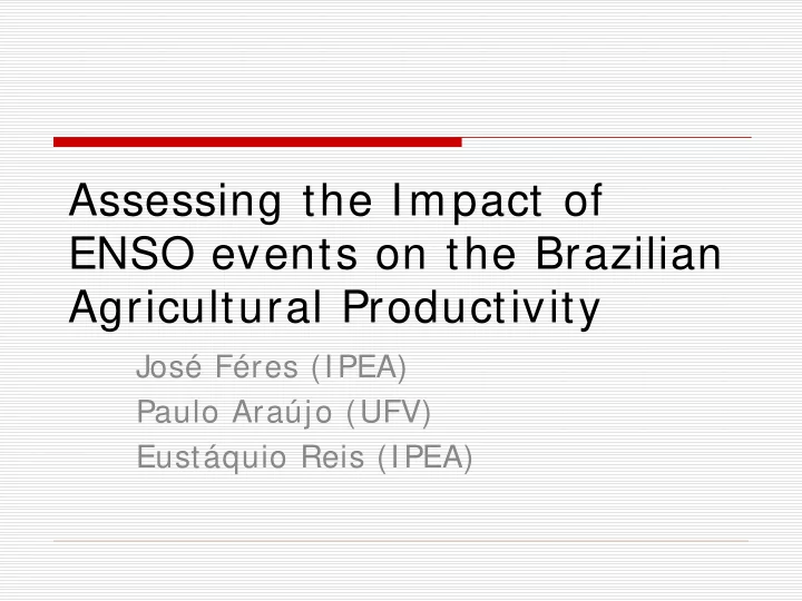 assessing the impact of enso events on the brazilian