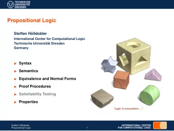Propositional Logic  Steffen H  olldobler  International Center for Computational Logic