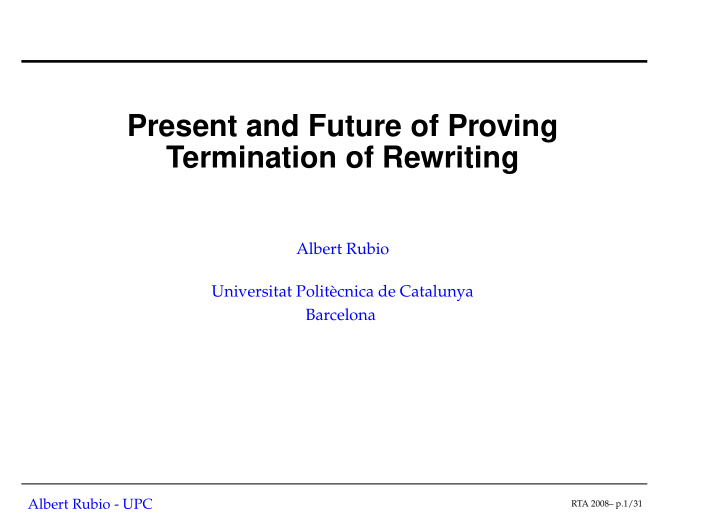 present and future of proving termination of rewriting