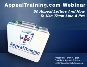 AppealTraining.com Webinar  50 Appeal Letters And How  To Use Them Like A Pro  Presenter: Tammy