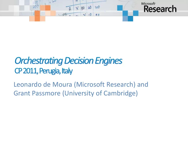 leonardo de moura microsoft research and grant passmore