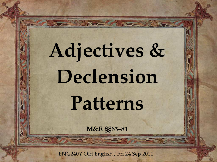 adjectives declension patterns