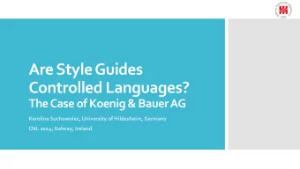 Are Style Guides  Controlled Languages?  The Case of Koenig &amp; Bauer AG  Karolina Suchowolec,