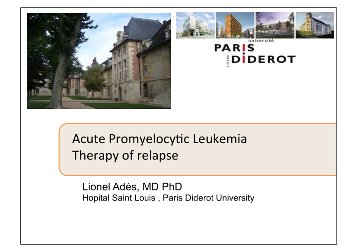 acute promyelocy c leukemia therapy of relapse