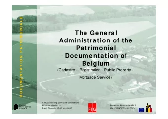 The General  Administration of the  Patrimonial  Documentation of  Belgium  (Cadastre