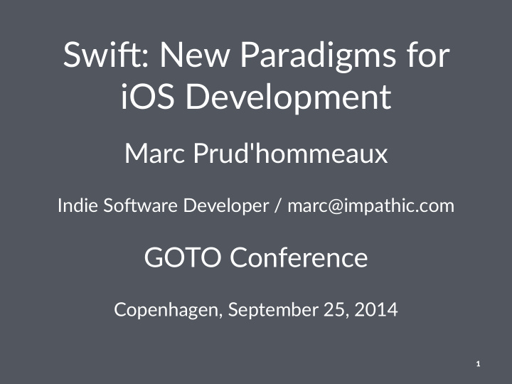 swi new paradigms for ios development