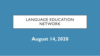 August 14, 2020  BILINGUAL COORDINATORS  NETWORK (BCN)  UPDATES  DESIGNATED ELD  Requirements &amp;