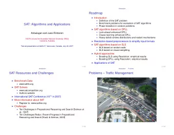 Roadmap  Introduction  Definition of the SAT problem  Benchmark problems for evaluation of