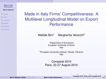 Made in Italy Firms Competitiveness: A  The Issue  The Goal  Multilevel Longitudinal Model on