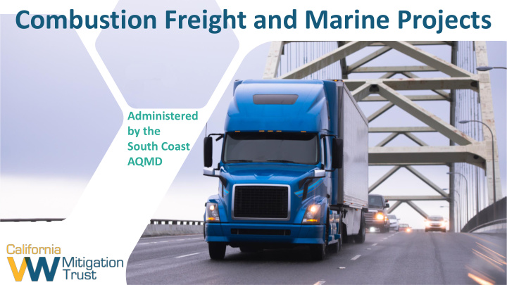 combustion freight and marine projects