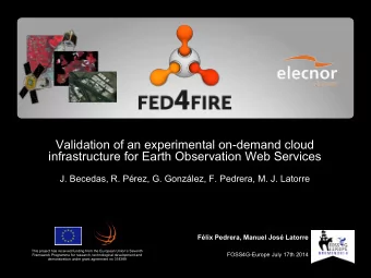 Validation of an experimental on-demand cloud  infrastructure for Earth Observation Web Services J.