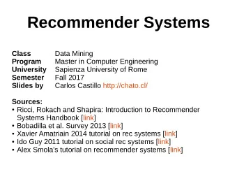Recommender Systems  Class  Data Mining  Program  Master in Computer Engineering  University