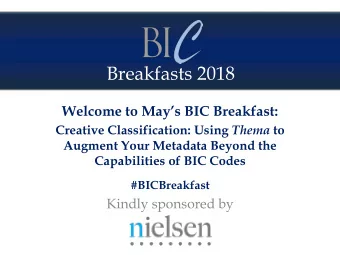 Breakfasts 2018  Welcome to Mays BIC Breakfast: Creative Classification: Using Thema to  Augment