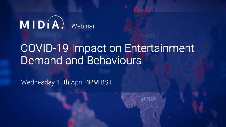 co covid 19 impact on entertain inment demand and behavio