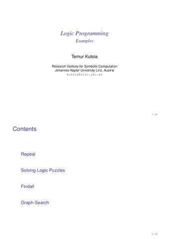 Logic Programming  Examples  Temur Kutsia  Research Institute for Symbolic Computation  Johannes