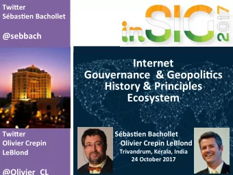 Internet  Gouvernance  &amp; Geopoli1cs  History &amp; Principles  Ecosystem  TwiJer  Sbas1en