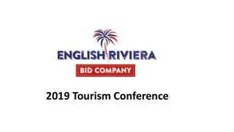 Welcome  2019 Tourism Conference  2019 Tourism Conference  2019  2019 Conference  ce Prog  ogramme