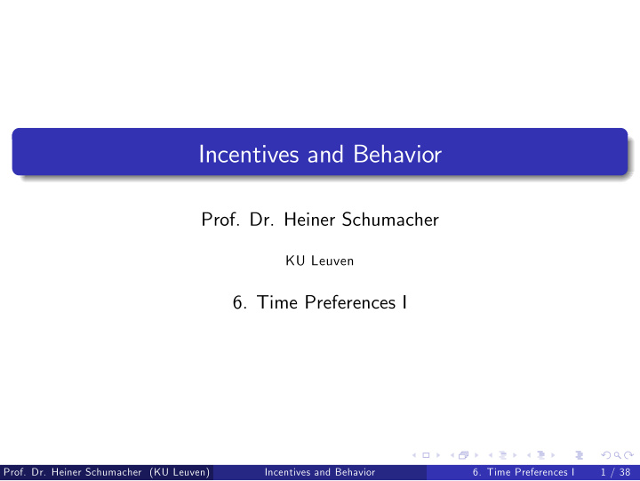 incentives and behavior