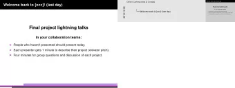 Final project lightning talks  In your collaboration teams:  People who havent presented