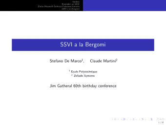 SSVI a la Bergomi Stefano De Marco 1 , Claude Martini 2 1 Ecole Polytechnique 2 Zeliade Systems