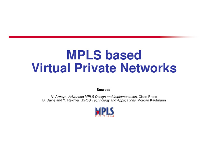 mpls based virtual private networks