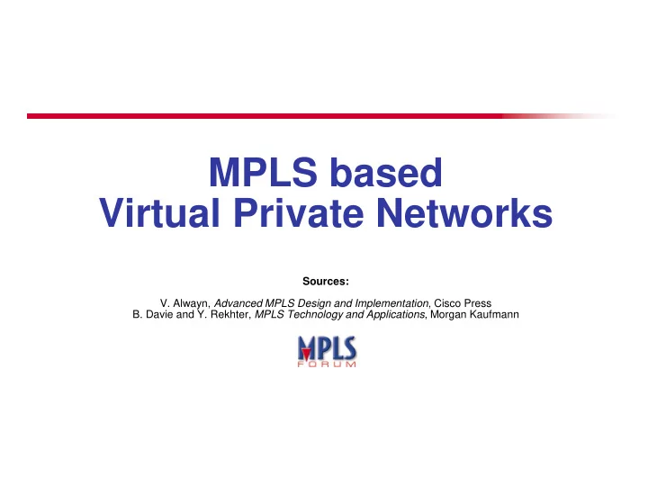 mpls based virtual private networks