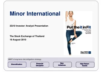 Minor International  2Q10 Investor/ Analyst Presentation  The Stock Exchange of Thailand  19 August