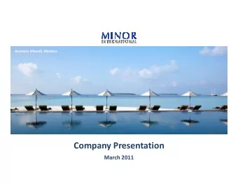 Company Presentation  March 2011  AGENDA  2010 Results Review  2010 Business Updates &amp; 2011