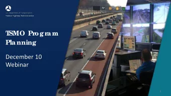 December 10  Webinar  1  Age nda  Welcome and Introductions  TSMO Program Planning Context,