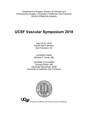 UCSF Vascular Symposium 2018  April 19-21, 2018  Parc55 San Francisco  San Francisco, CA  COURSE