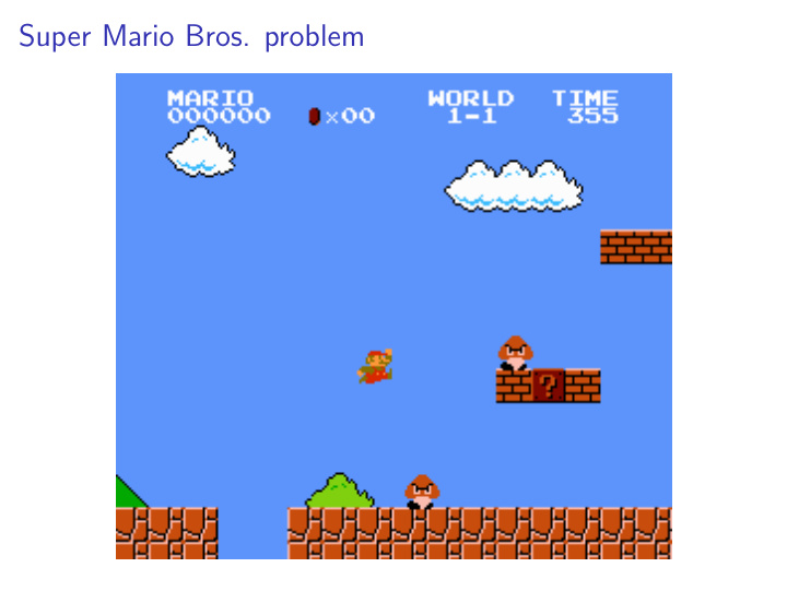 super mario bros problem input space