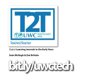 bit.ly/uwctech  Sen McHugh | Transformational Technology bit.ly/ SAMMS smc@uwcsea.edu.sg |