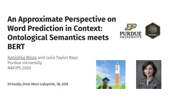 An Approximate Perspective on  Word Prediction in Context:  Ontological Semantics meets  BERT