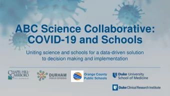 COVID-19 and Schools  Uniting science and schools for a data-driven solution  to decision making